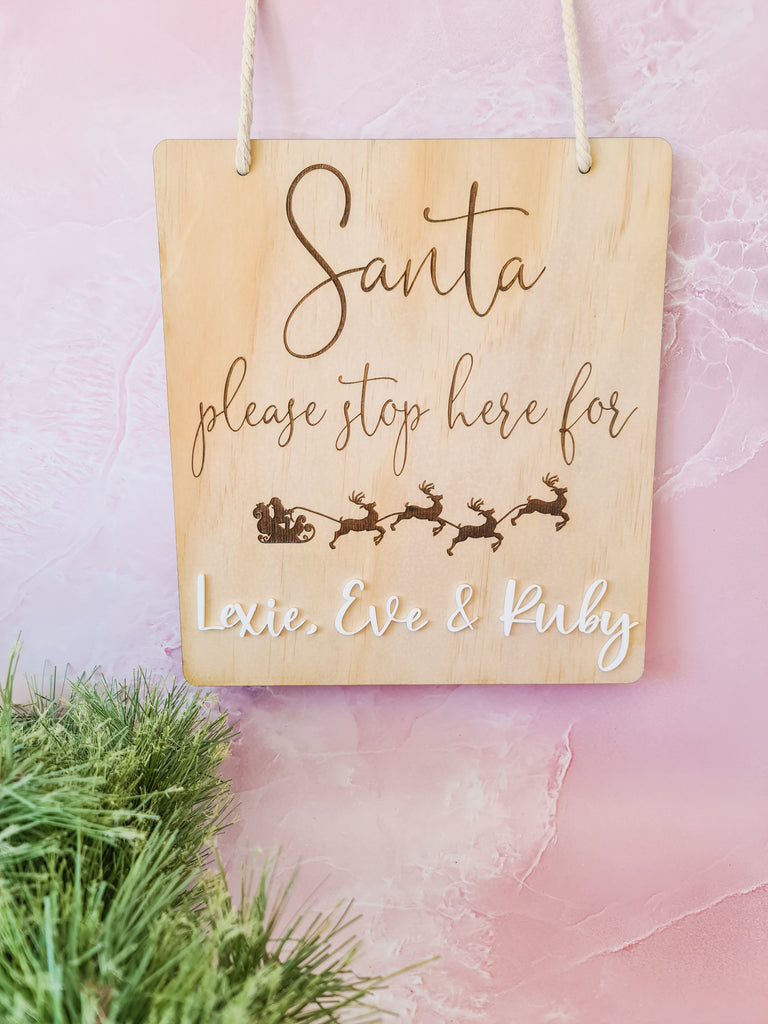 Santa Stop Here for......