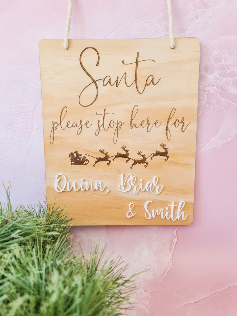Santa Stop Here for......